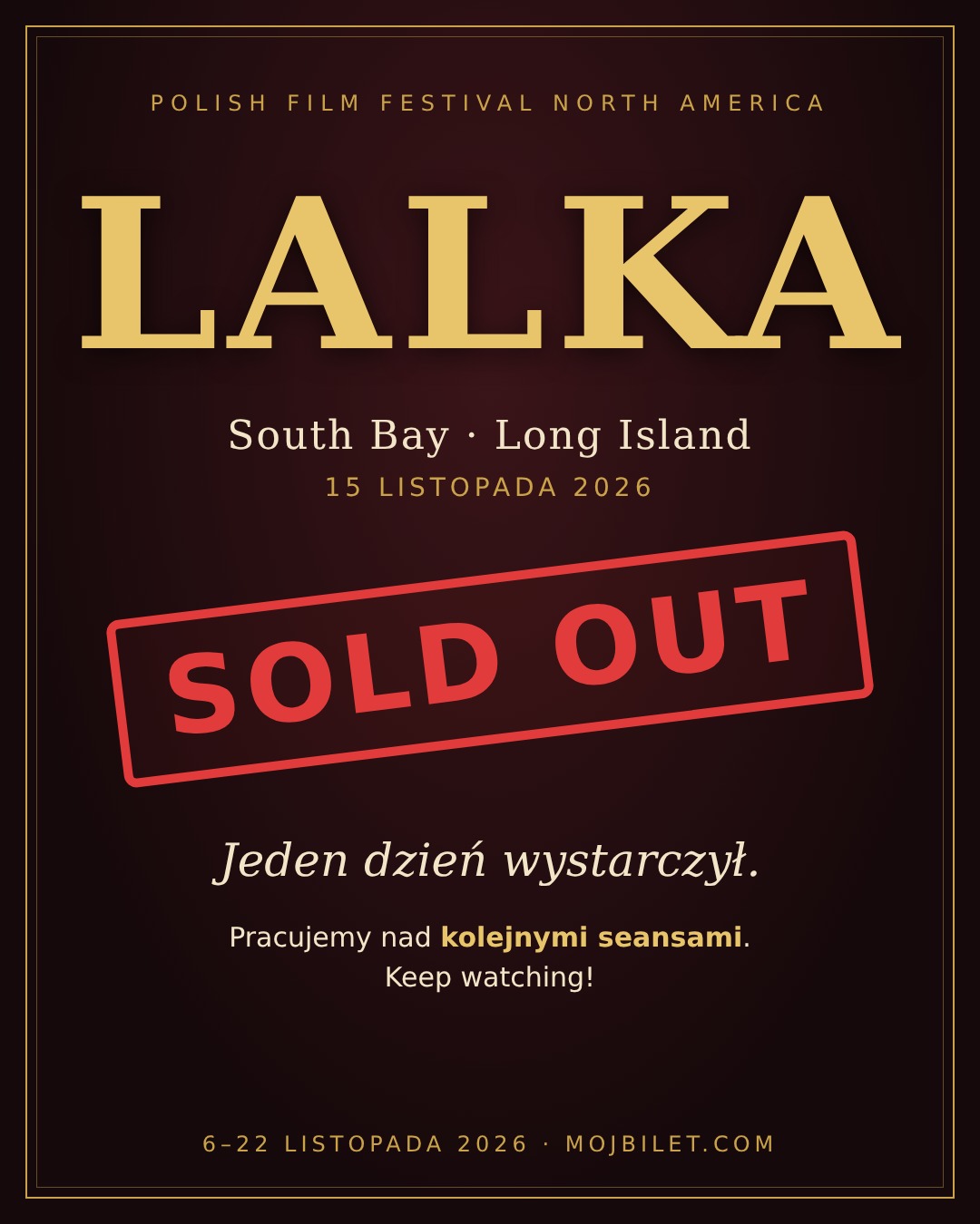 „Lalka” – seans w South Bay na Long Island wyprzedany